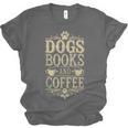 Dogs Books And Coffee Unisex Jersey T-Shirt