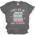 Don't Ask Me What I'm Reading Bookish Smutt Reader Unisex Jersey T-Shirt
