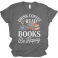 Drink Coffee Read Books Be Happy Vintage Book Reader Readers Unisex Jersey T-Shirt