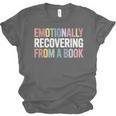Emotionally Recovering From a Book Reading Librarian Unisex Jersey T-Shirt Emotionally Recovering From a Book Reading Librarian Unisex Jersey T-Shirt