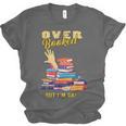 Fully Booked But I Am Ok Book Lover Reading Author Unisex Jersey T-Shirt