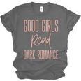 Good Girls Read Dark Romance Shirts For Women Book Lovers Unisex Jersey T-Shirt Good Girls Read Dark Romance Shirts For Women Book Lovers Unisex Jersey T-Shirt
