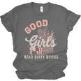 Good Girls Read Dirty Books Smutty Book Merch I Dont Watch Unisex Jersey T-Shirt Good Girls Read Dirty Books Smutty Book Merch I Dont Watch Unisex Jersey T-Shirt