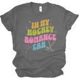 In My Hockey Romance Era Hockey Romance Reader Book CLub Unisex Jersey T-Shirt