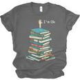 I'm Ok Books Reading Books Lover National Book Day Unisex Jersey T-Shirt I'm Ok Books Reading Books Lover National Book Day Unisex Jersey T-Shirt