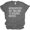 Introverted But Willing To Discuss Movies Quote Unisex Jersey T-Shirt