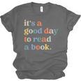 It's A Good Day To Read A Book Books Library Reading Unisex Jersey T-Shirt It's A Good Day To Read A Book Books Library Reading Unisex Jersey T-Shirt