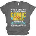 Its Okay If You Dont Like Comic Books Unisex Jersey T-Shirt Its Okay If You Dont Like Comic Books Unisex Jersey T-Shirt