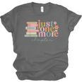 Just One More Chapter Book Lovers Reading Teacher Unisex Jersey T-Shirt