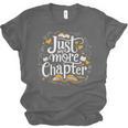 Just One More Chapter Bookish Book Reading Lover Heart Unisex Jersey T-Shirt Just One More Chapter Bookish Book Reading Lover Heart Unisex Jersey T-Shirt