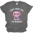 Kawaii Axolotl Can't Hear You I'm Reading Book Lover Unisex Jersey T-Shirt