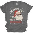 He Knows What You'Ve Been Reading Book Lover Women Santa Unisex Jersey T-Shirt