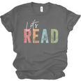 Let's Read Book Nerd Reading Book Lover Librarian Teacher Unisex Jersey T-Shirt