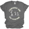 Libraries Are For Everyone Read Banned Book Librarian Reader Unisex Jersey T-Shirt