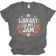 Library Is My Jam Librarian Book Lover Strawberry Unisex Jersey T-Shirt Library Is My Jam Librarian Book Lover Strawberry Unisex Jersey T-Shirt