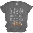 Life Is Short Buy Books Quote For Bookworms Unisex Jersey T-Shirt