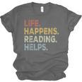 Life Happens Reading Helps Book Lovers Vinage Unisex Jersey T-Shirt