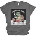 I Love Turtles Sea I Have Selective Hearing Coffee And Book Unisex Jersey T-Shirt