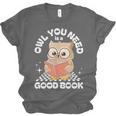 Owl You Need Is A Good Book Teacher Librarian Reading Unisex Jersey T-Shirt Owl You Need Is A Good Book Teacher Librarian Reading Unisex Jersey T-Shirt