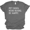 Pet Dogs Read Books Be Happy Unisex Jersey T-Shirt Pet Dogs Read Books Be Happy Unisex Jersey T-Shirt