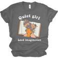 Quiet Girl Loud Imagination Book Lover Bookworm Reader Unisex Jersey T-Shirt Quiet Girl Loud Imagination Book Lover Bookworm Reader Unisex Jersey T-Shirt