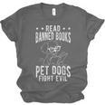 Read Banned Books PET DOGS FIGHT EVIL Read Books Reader Unisex Jersey T-Shirt