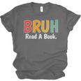 Read A Book Bruh English Teacher Reading Read A Book Unisex Jersey T-Shirt