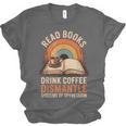 Read Books Drink Coffee Dismantle Systems Of Oppression Unisex Jersey T-Shirt