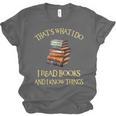 I Read Books And I Know Things l Book Reading Unisex Jersey T-Shirt I Read Books And I Know Things l Book Reading Unisex Jersey T-Shirt