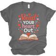Read Your Heart Out Reading Book Lover Valentine Day Unisex Jersey T-Shirt Read Your Heart Out Reading Book Lover Valentine Day Unisex Jersey T-Shirt