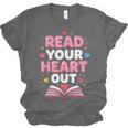 Read Your Heart Out Valentine Reading Book For Kid Teacher Unisex Jersey T-Shirt