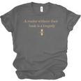 A Reader Without Their Book Is Tragedy Book Reading Dragon Unisex Jersey T-Shirt