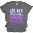 In My School Librarian Era Groovy Back To School Book Lover Unisex Jersey T-Shirt