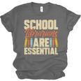 School Librarians Are Essential Library Book Lover Librarian Unisex Jersey T-Shirt School Librarians Are Essential Library Book Lover Librarian Unisex Jersey T-Shirt
