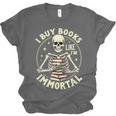 Skeleton I Buy Books Like I'm Immortal Halloween Unisex Jersey T-Shirt Skeleton I Buy Books Like I'm Immortal Halloween Unisex Jersey T-Shirt