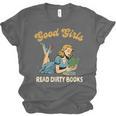 Smut Reader Book Romance Good That Girls Read Dirty Books Unisex Jersey T-Shirt