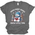 Snow Many Books Snow Little Time Snowman Reading Book Unisex Jersey T-Shirt