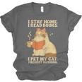I Stay Home I Read Books I Pet My Cat I Regret Nothing Women Unisex Jersey T-Shirt