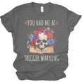 You Had Me At Trigger Warning Smut Books Dark Romance Skull Unisex Jersey T-Shirt
