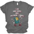 I Like Video Games Dogs And Maybe 3 People Gamer Introvert Unisex Jersey T-Shirt