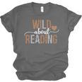 Wild About Reading Books Reader Lover Librarian Bookworm Unisex Jersey T-Shirt