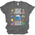 Women's I Have No Control On A Cruise They Book Themselves Cruise Unisex Jersey T-Shirt