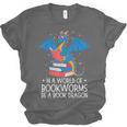 In A World Full Of Bookworms Be A Book Dragon Reading Unisex Jersey T-Shirt In A World Full Of Bookworms Be A Book Dragon Reading Unisex Jersey T-Shirt