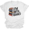 Book Lovers Im With The Banned Books For Reading Librarian Unisex Jersey T-Shirt Book Lovers Im With The Banned Books For Reading Librarian Unisex Jersey T-Shirt