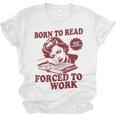 Book Readers Forced To Work Sadness Unisex Jersey T-Shirt Book Readers Forced To Work Sadness Unisex Jersey T-Shirt
