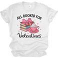 All Booked For Valentine Teacher Valentines Day Book Lover Unisex Jersey T-Shirt All Booked For Valentine Teacher Valentines Day Book Lover Unisex Jersey T-Shirt