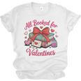 All Booked For Valentines Book Lover Teachers Unisex Jersey T-Shirt