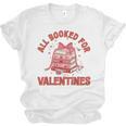 All Booked For Valentines Bow Heart Book Lover Valentine Day Unisex Jersey T-Shirt All Booked For Valentines Bow Heart Book Lover Valentine Day Unisex Jersey T-Shirt