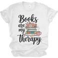 Books Are My Therapy Coffee Books Flowers Bookish Book Lover Unisex Jersey T-Shirt