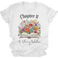 Chapter 11 Years Old 11th Birthday Wildflower Book Lover Unisex Jersey T-Shirt
